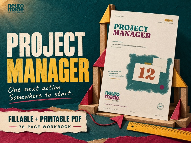 Project Manager by NeuroMade. 78-page fillable and printable PDF, with the real portrait workbook cover in a tactile illustrated scene.